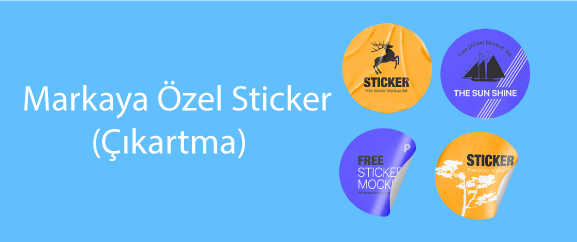 Markaya Özel Sticker  Çıkartma 